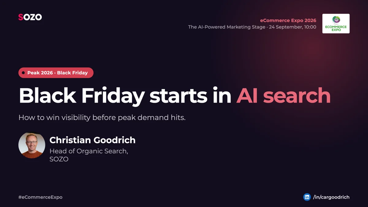 eCommerce Expo 2026 speaker graphic for Christian Goodrich, Head of Organic Search at SOZO, promoting his session 'Black Friday Starts in AI Search: How to Win Visibility Before Peak Demand Hits' on 24th September 2026 at 10:00.